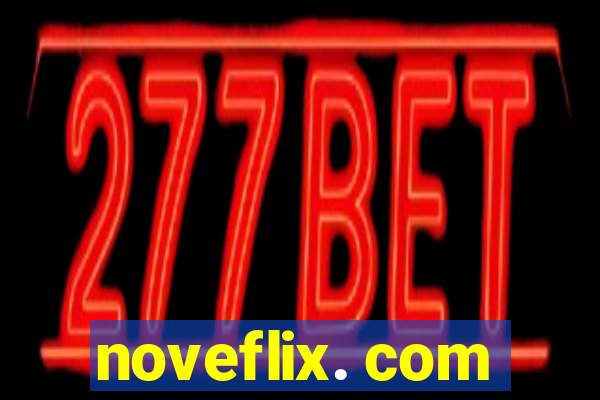 noveflix. com